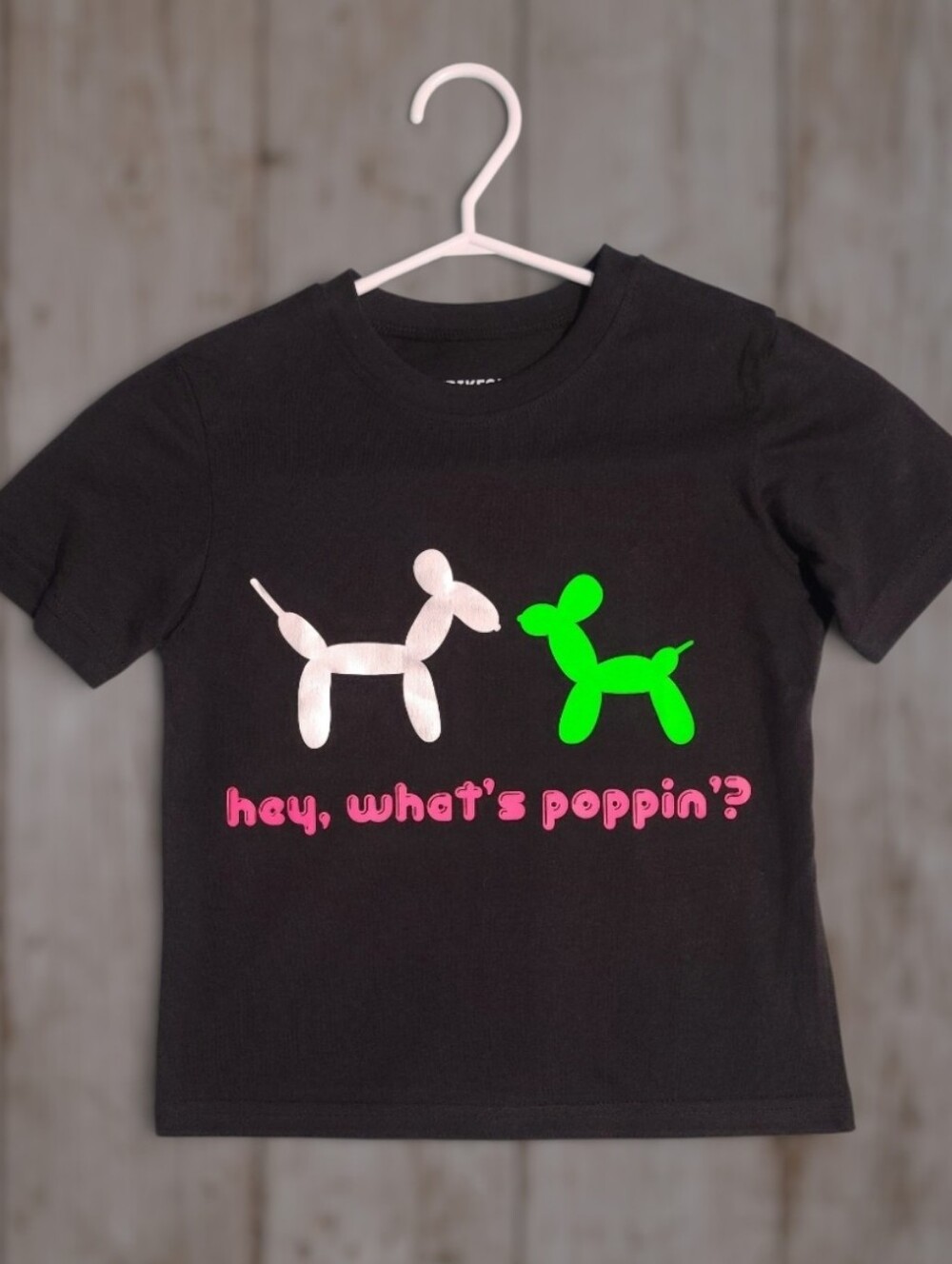 NEW Custom "Hey What's Poppin'?" Balloon Dog Tee Youth Unisex XS Fits 4T 5T